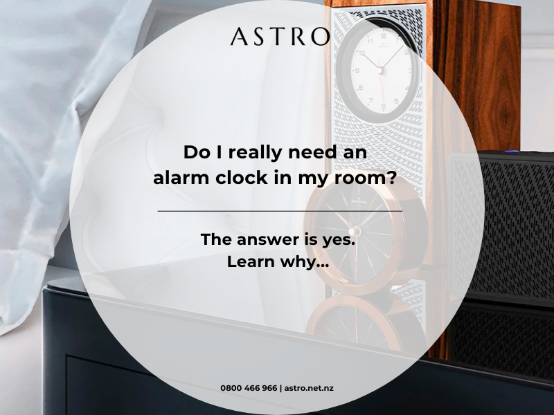 Do I really need an alarm clock in my room?